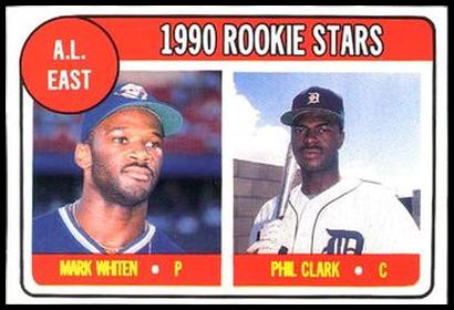 69 AL East Rookies (Mark Whiten Phil Clark)